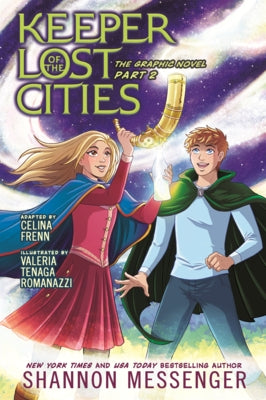 Keeper of the Lost Cities: The Graphic Novel Part 2: Volume 1 by Messenger, Shannon