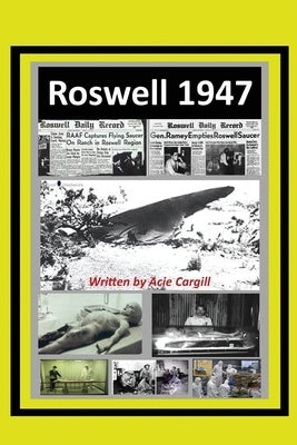 Roswell 1947 by Cargill, Acie