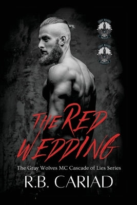 The Red Wedding by Cariad, R. B.