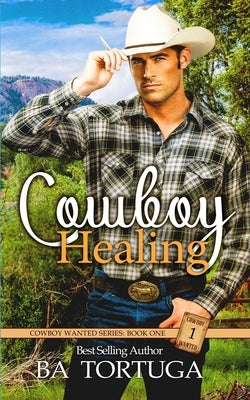 Cowboy Healing by Tortuga, Ba