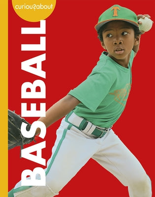 Curious about Baseball by Adamson, Thomas K.