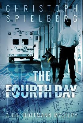 The Fourth Day by Spielberg, Christoph