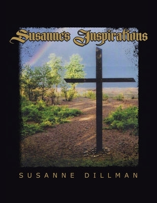 Susanne's Inspirations by Dillman, Susanne