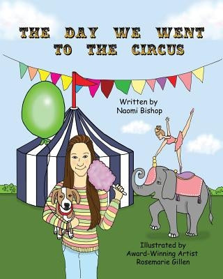 The Day We Went to the Circus by Gillen, Rosemarie