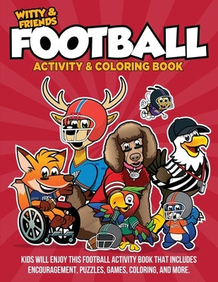 FootBall Activity & Coloring Book: Kids Will Enjoy This Football Activity Book That Includes, Encouragement, Puzzles, Games, And More. by Darla, Qb