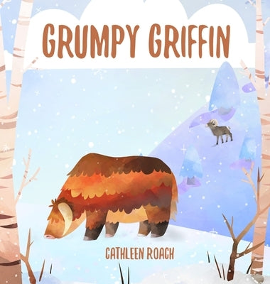 Grumpy Griffin by Roach, Cathleen