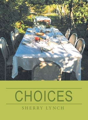 Choices by Lynch, Sherry