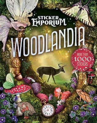 Sticker Emporium: Woodlandia by Parragon Books