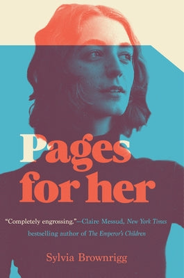 Pages for Her by Brownrigg, Sylvia