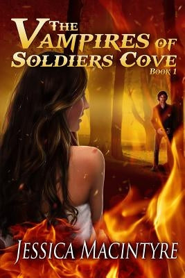The Vampires of Soldiers Cove by Macintyre, Jessica