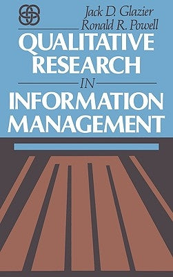 Qualitative Research in Information Management by Glazier, Jack D.