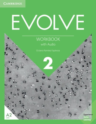 Evolve Level 2 Workbook with Audio by Espinosa, Octavio Ram?ez