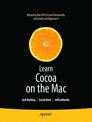 Learn Cocoa on the Mac by Mark, David
