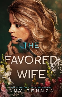 The Favored Wife by Pennza, Amy