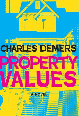 Property Values by DeMers, Charles