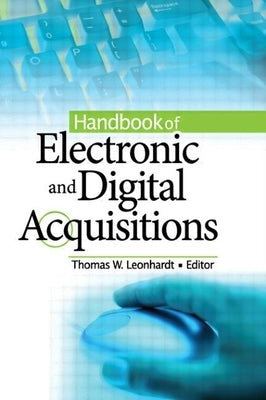 Handbook of Electronic and Digital Acquisitions by Leonhardt, Thomas W.