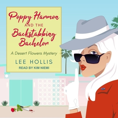Poppy Harmon and the Backstabbing Bachelor by Hollis, Lee