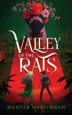 Valley Of The Rats by Narsimhan, Mahtab