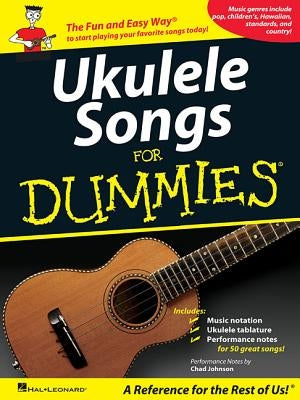 Ukulele Songs for Dummies by Hal Leonard Corp