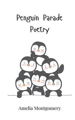 Penguin Parade Poetry by Montgomery, Amelia