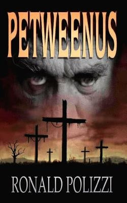 Petweenus by Polizzi, Ronald