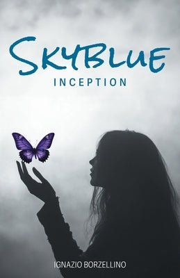 Skyblue: Inception by Borzellino, Ignazio