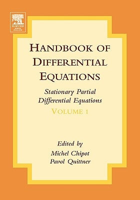Handbook of Differential Equations: Stationary Partial Differential Equations by Chipot, Michel