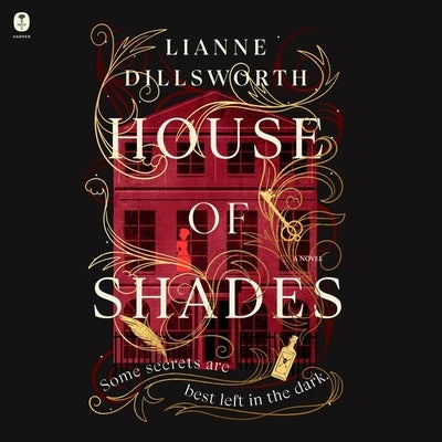 House of Shades by Dillsworth, Lianne