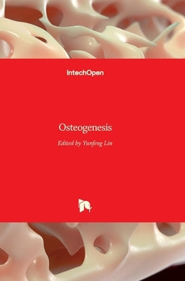 Osteogenesis by Lin, Yunfeng