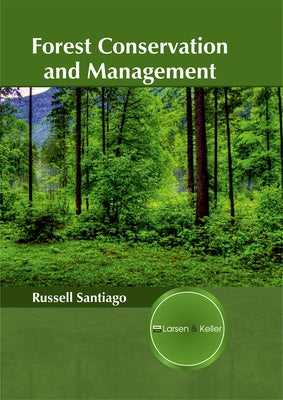 Forest Conservation and Management by Santiago, Russell