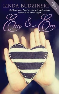 Em and Em by Budzinski, Linda