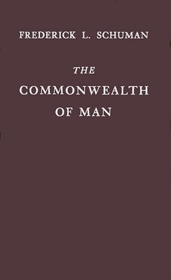 Commonwealth of Man by Schuman, G. E.