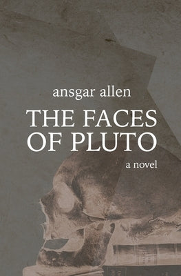 The Faces of Pluto by Allen, Ansgar
