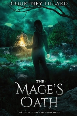 The Mage's Oath by Lillard, Courtney