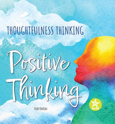 Positive Thinking by Bureau, Vicky