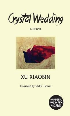 Crystal Wedding by Xu, Xiaobin