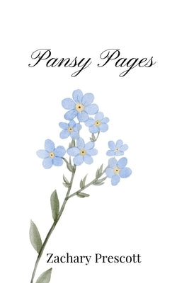 Pansy Pages by Prescott, Zachary
