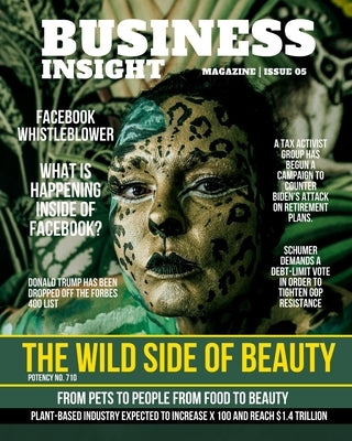 Bussiness Insight Magazine Issue 5: Business Fashion Beauty Real Estate Economy by Media, Capitol Times