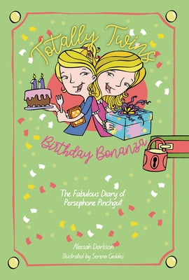 Birthday Bonanza: The Fabulous Diary of Persephone Pinchgut by Darlison, Aleesah