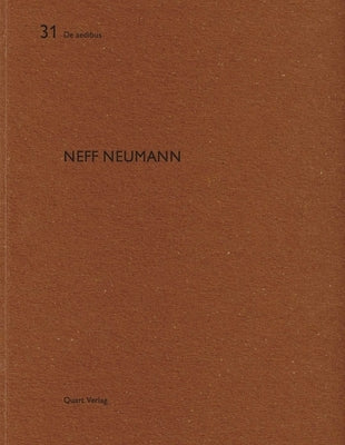 Neff Neumann: de Aedibus 31 by Wirz, Heinz