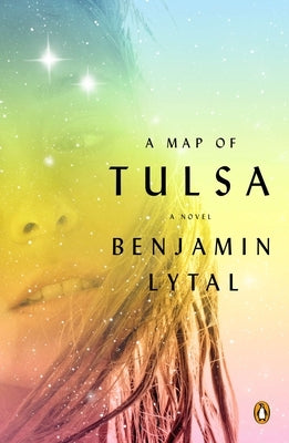 A Map of Tulsa by Lytal, Benjamin