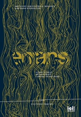 Errans: Going Astray, Being Adrift, Coming to Nothing by Holzhey, Christoph F. E.