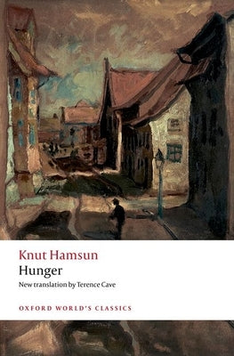 Hunger by Hamsun, Knut