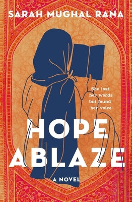 Hope Ablaze by Rana, Sarah Mughal