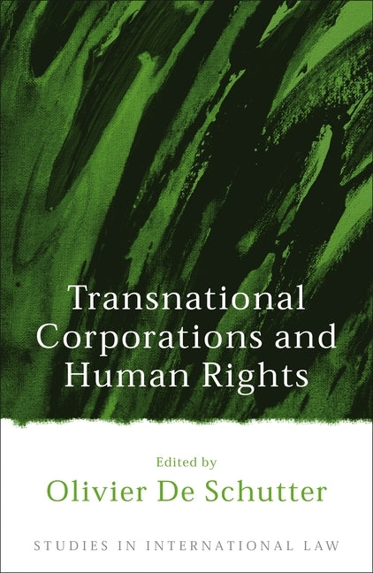 Transnational Corporations and Human Rights by de Schutter, Oliver
