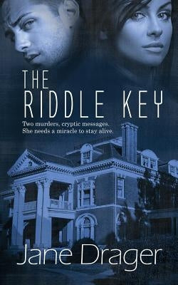 The Riddle Key by Drager, Jane
