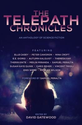 The Telepath Chronicles by Casey, Elle