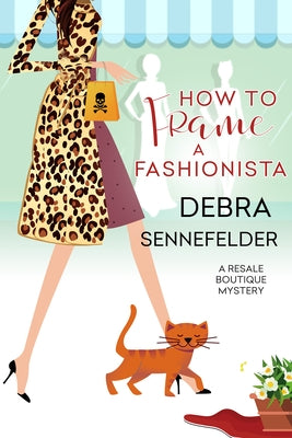 How to Frame a Fashionista by Sennefelder, Debra