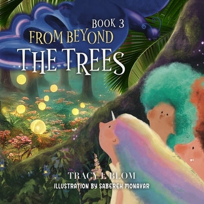 From Beyond: The Trees by Monavar, Sabereh