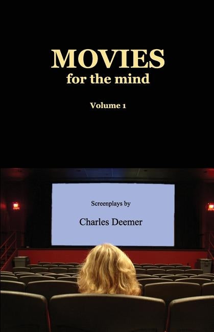 Movies for the Mind by Deemer, Charles
